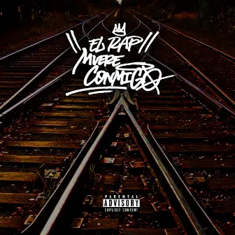 El Rap Muere Conmigo by Arte Mc