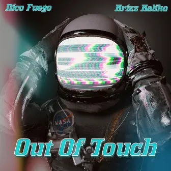 Out Of Touch by Nico Fuego