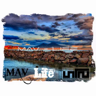 Life by MAV