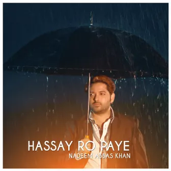 Hassay Ro Paye by Nadeem Abbas Khan