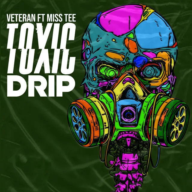 Toxic Drip