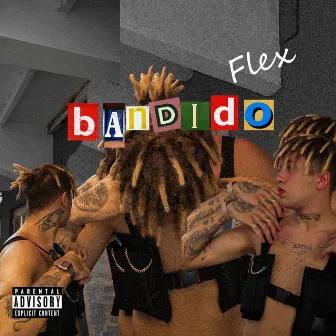 Bandido by Flex