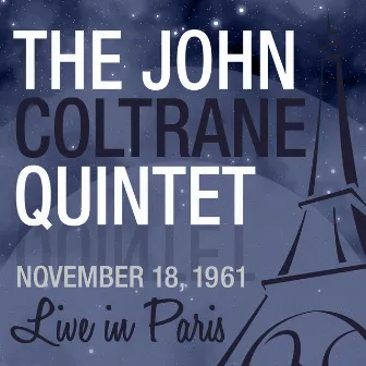 Live in Paris by John Coltrane Quintet