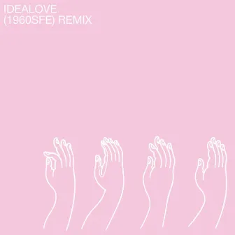 Idealove (1960SFE Remix) by REIGHNBEAU