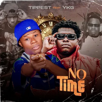 NO TIME by Tippest