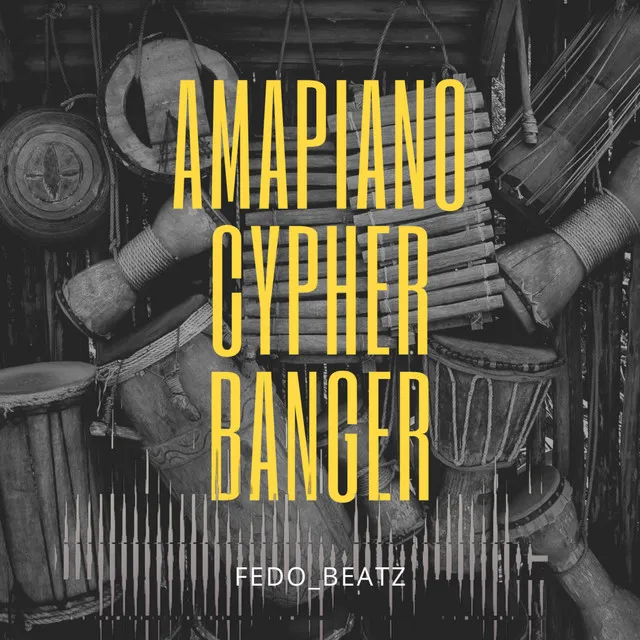 Amapiano Cypher Banger