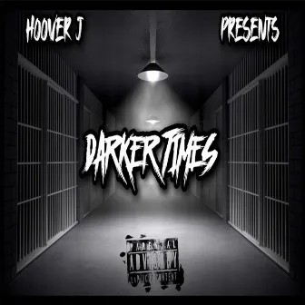 Darker Times by Hoover J