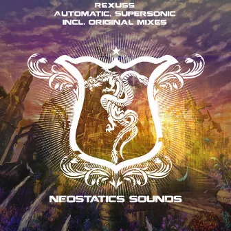 Automatic / Supersonic by Rexuss