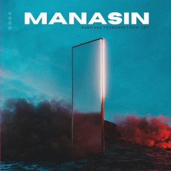 Manasin by Ravi Jay