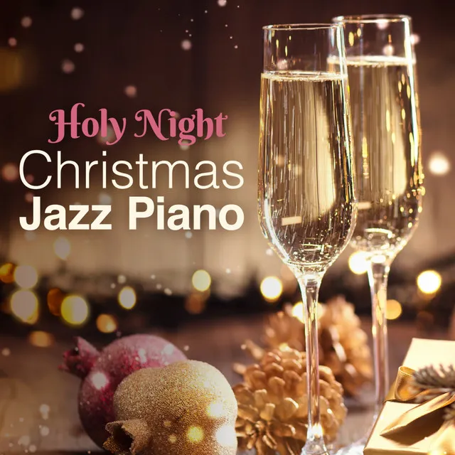 Holy Night Christmas Jazz Piano