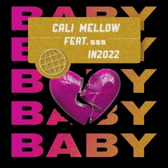 BABY by cali mellow