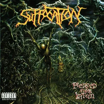 Pierced From Within by Suffocation