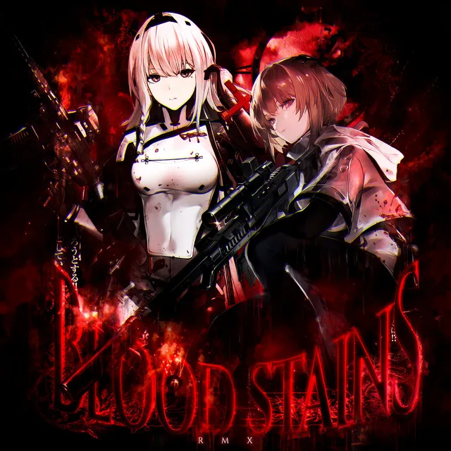 BLOOD STAINS - REMIX