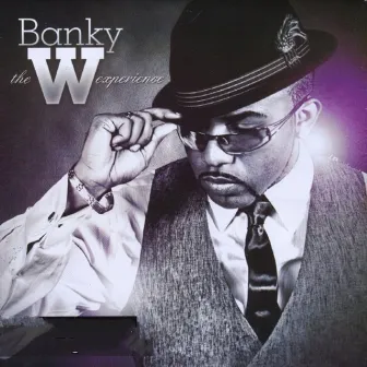 The W Experience by Banky W.