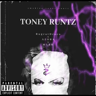 Toney Runtz by RugratDraco