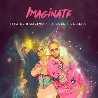 Imagínate by El Alfa