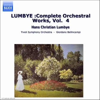 Lumbye: Complete Orchestral Works, Vol. 4 by 