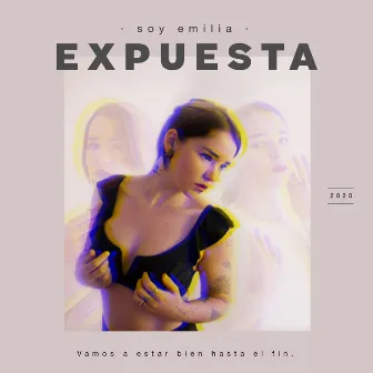 Expuesta by Soy Emilia