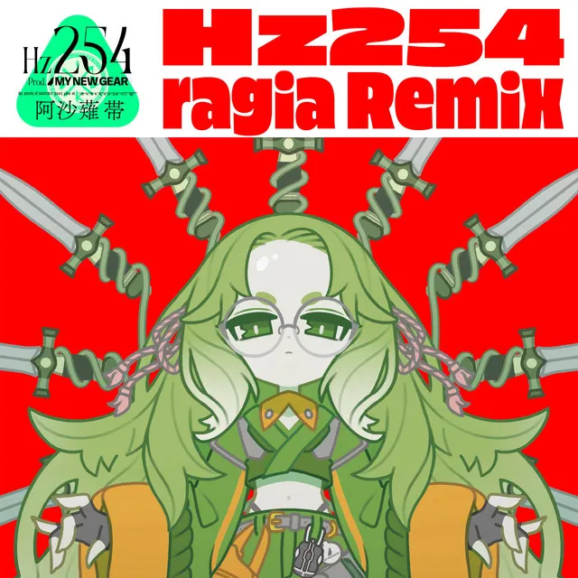 Hz254 - ragia Remix