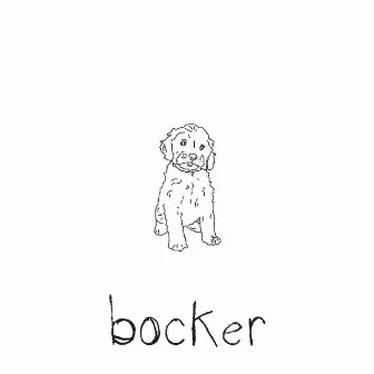 Bocker by Sam Paradise