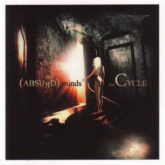 The Cycle by Absurd Minds