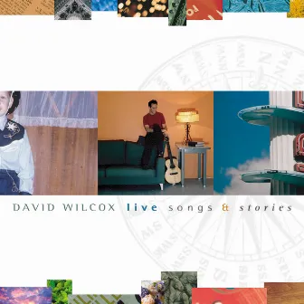 Live Songs & Stories by David Wilcox