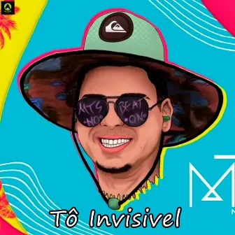 Tô Invisivel by Mts No Beat