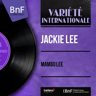 Mambo Lee (feat. Pep Lattanzi et son orchestre) [Mono Version] by Jackie Lee