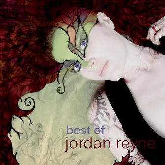 Best Of Jordan Reyne by Jordan Reyne