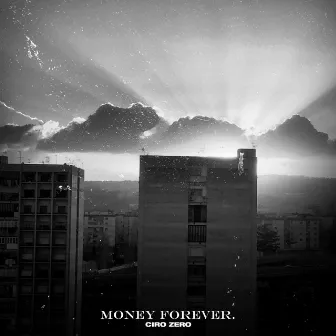 Money Forever by Ciro Zero