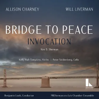 Bridge to Peace: Invocation by Will Liverman