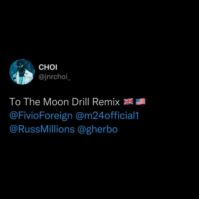 TO THE MOON (feat. Fivio Foreign, Russ Millions & Sam Tompkins) - Drill Remix