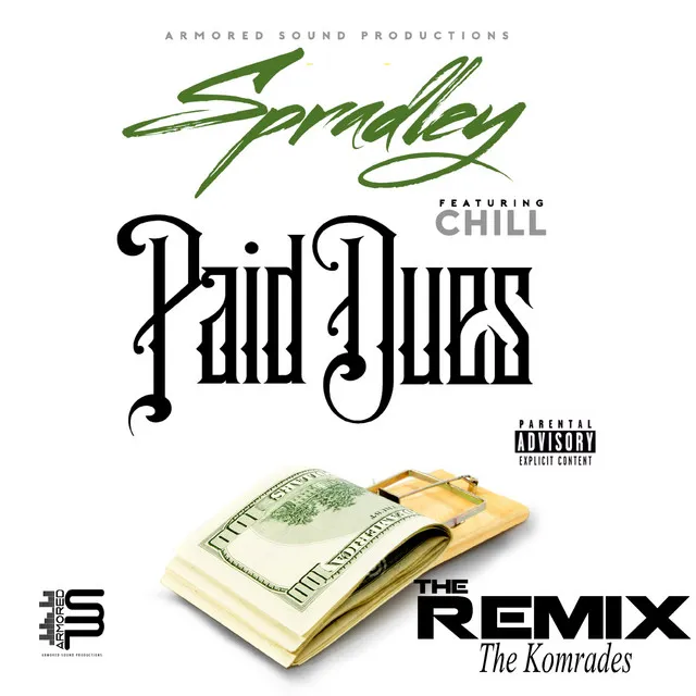 Paid Dues - The Komrades Remix