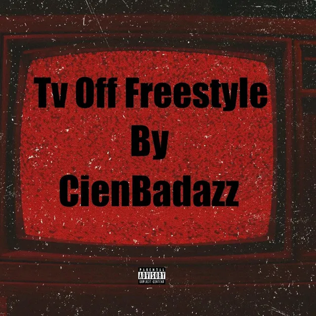 Tv Off Freestyle