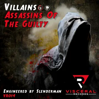 Assassin of the Guilty by Villains