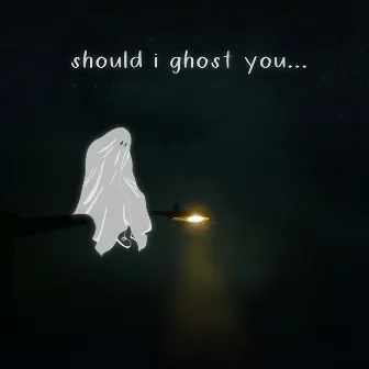 Should I Ghost You... by Zodiac Wave