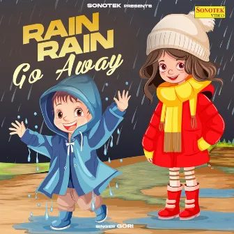 Rain Rain Go Away by Gori