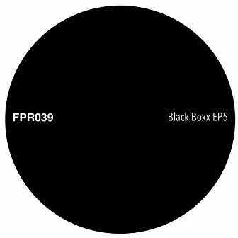 Black Boxx Ep5 by Black Boxx