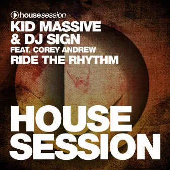 Ride the Rhythm by Dj Sign