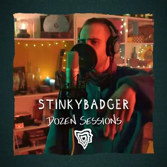 StinkyBadger - Live at Dozen Sessions by StinkyBadger