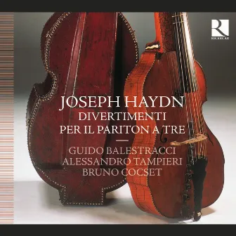 Haydn: Divertimenti per il pariton a tre by Alessandro Tampieri