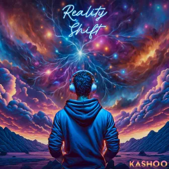 Reality Shift by Kashoo