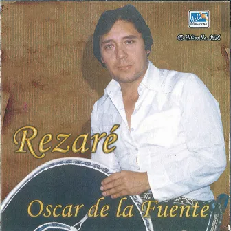 Rezare by Oscar De La Fuente