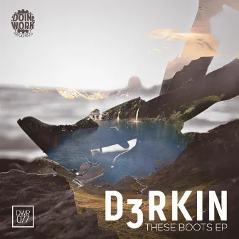 These Boots EP by D3RKIN