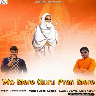 Wo Mere Guru Pran Mere by Darshit Gadiya