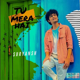 Tu Mera Hai by Suryansh