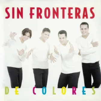 De Colores by Sin Fronteras