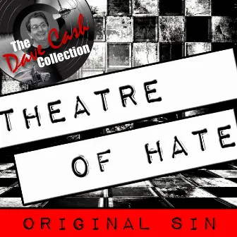 Original Sin - [The Dave Cash Collection] by Theatre Of Hate