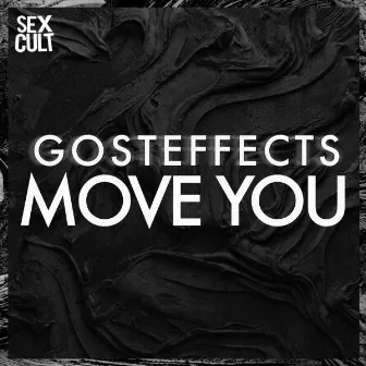 Move You by Gosteffects