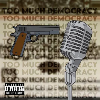 Too Much Democracy by Rofflala